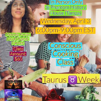 Conscious Cooking through the lens of Taurus ♉️ energy w/ Melodie Porter