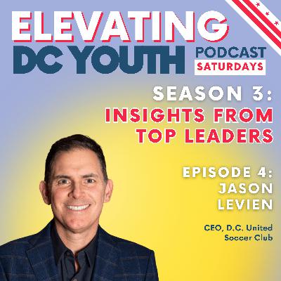 Jason Levien, Co-Chairman and CEO of D.C. United