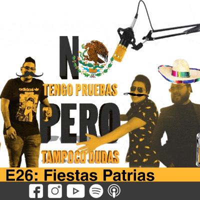 E26: Fiestas Patrias