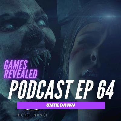 Ep 64 - Until Dawn (Halloween-Giving Special)