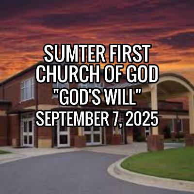 242 - "God's Will" (9/7/2025)