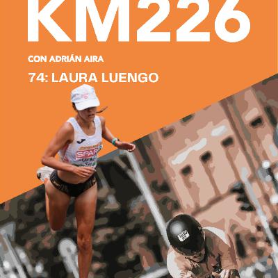 74: Laura Luengo: "Tomé la decicisón que me hacía feliz"