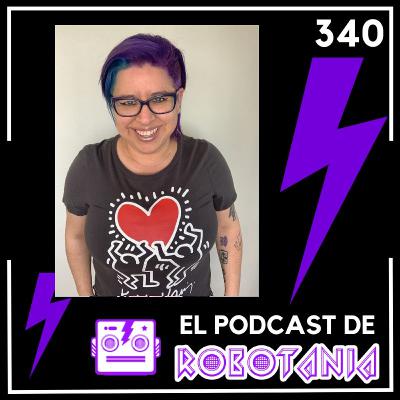 340 El Podcast de Robotania: libros, cultura y entretenimiento 340 El Podcast de Robotania: libros, cultura y entretenimiento