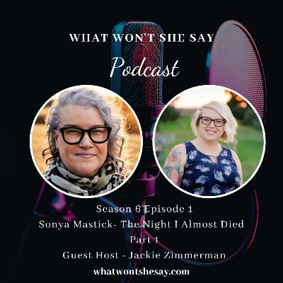 The Night I Almost Died - Part 1 The Night I Almost Died - Part 1