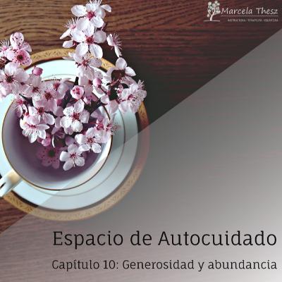 Capítulo 10: Generosidad y abundancia