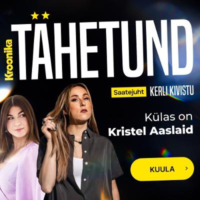 Kristel Aaslaid: teekond enesearmastuseni on olnud pikk