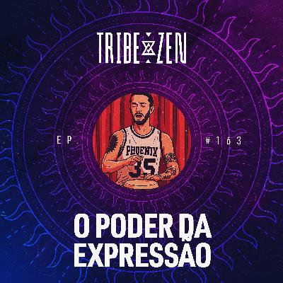 #163 - O poder da expressão (com Caio Haajori)