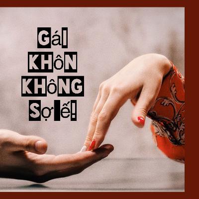 Gái khôn không sợ ế!