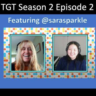 TGT Season 2 Episode 2 Featuring SARASPARKLE from the Dr Mario Community