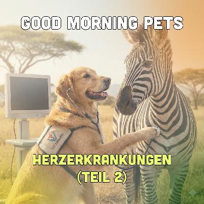 GMP96: Herzerkrankungen (Teil 2)