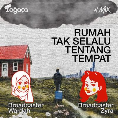Eps. 13 Rumah tak selalu tentang tempat