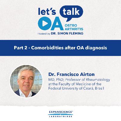 #25 EN - Part 2: Comorbidities after OA diagnosis #25 EN - Part 2: Comorbidities after OA diagnosis