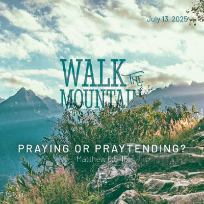 2025-07-13 | Praying or Praytending? 2025-07-13 | Praying or Praytending?