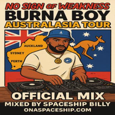 Burna Boy Australasia Tour Offical Mix Mixed By SpaceShip Billy