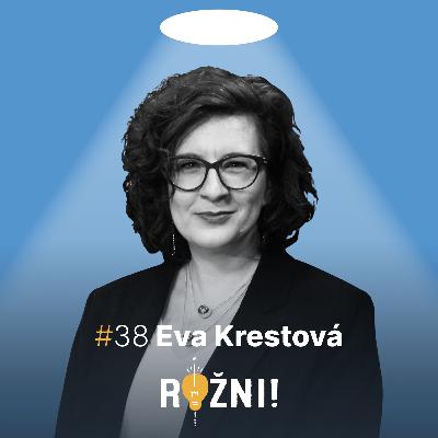 #38 Eva Krestová o sociálním podnikání #38 Eva Krestová o sociálním podnikání