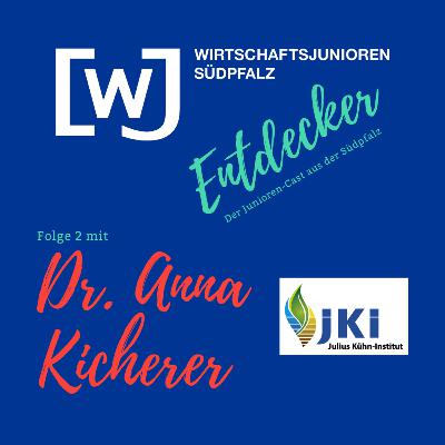 Dr. Anna Kicherer - Julius Kühn-Institut (JKI)