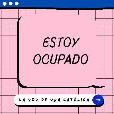 Estoy ocupado