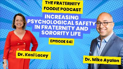 Dr. Kasi Lacey: Increasing Psychological Safety in Fraternity and Sorority Life