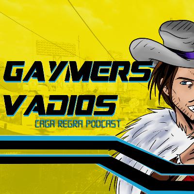 GAYMERS VADIOS #4 - Red Dead Redemption 1 e 2, ou quase isso...