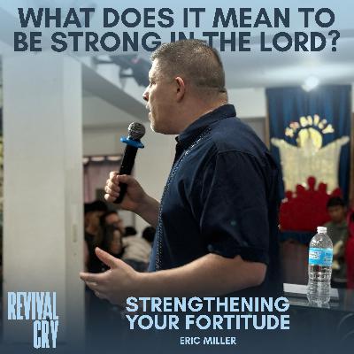 Strengthening Your Fortitude
