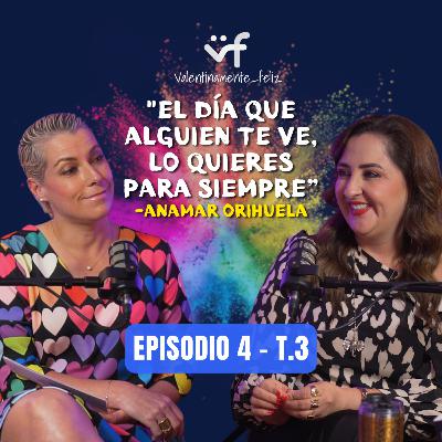 Anamar Orihuela en Valentinamente Feliz | T3 E4