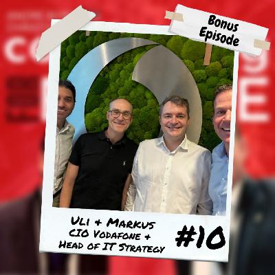 #10 CIO Vodafone Germany Uli Irnich & Markus Kuckertz Head of IT Strategy #10 CIO Vodafone Germany Uli Irnich & Markus Kuckertz Head of IT Strategy