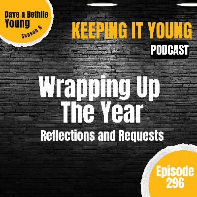 Wrapping Up 2025....What's Next?
