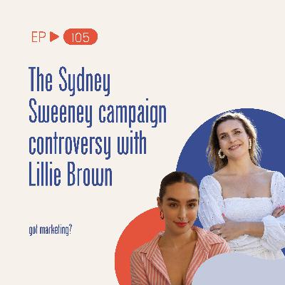 The Sydney Sweeney campaign controversy with Lillie Brown