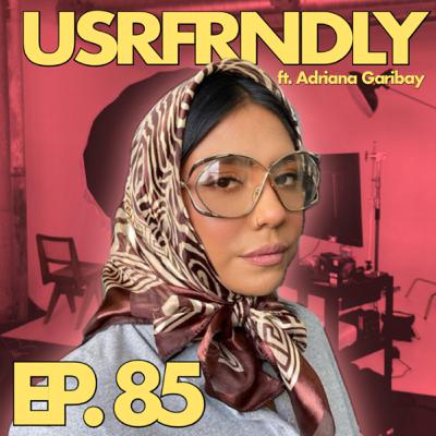 Ep. 85: Yes Chef! ft. Adriana Garibay Ep. 85: Yes Chef! ft. Adriana Garibay