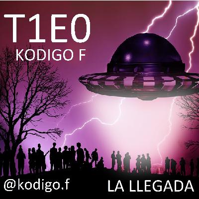 T1E0: LA LLEGADA T1E0: LA LLEGADA