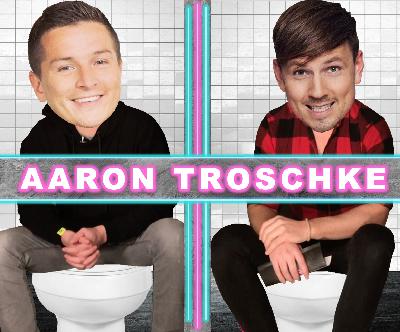 Datet Aaron Troschke YouTuberin? - HOSEN RUNTER der Interview Podcast