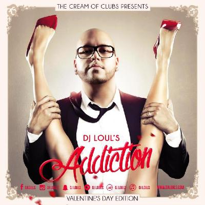 DJ LOULS  (Addiction Vol.5 -Valentine's Day Edition-)