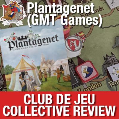 Plantagenet (GMT Games) - Collective Review from Le Club de Jeu