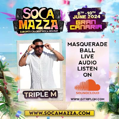 Soca Mazza Masquerade Ball Live Audio