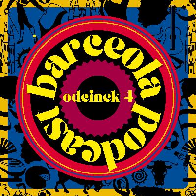 Odcinek 4: Architektura Barcelony - Ikony Gaudíego i Kataloński Modernizm