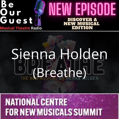 Discover A New Musical with Sienna Holden (Breathe) - NCNM Theatre Summit