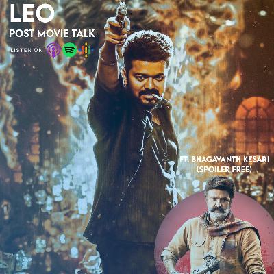 Leo post movie talk (Telugu) ft. Bhagvanth kesari spoiler free discussion.