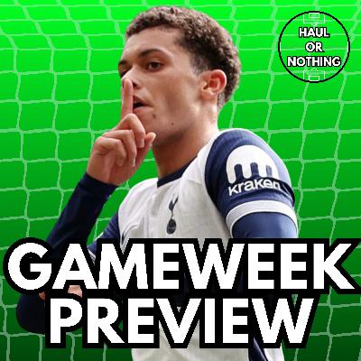 GW7 PREVIEW - FANTASY PREMIER LEAGUE 2024/25 TIPS