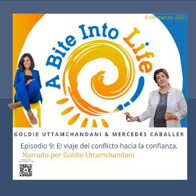 Episodio 9: El viaje desde el conflicto hacia la confianza Episodio 9: El viaje desde el conflicto hacia la confianza
