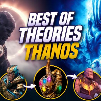 Les Meilleures Théories Sur Thanos et les Pierres (Compilation)