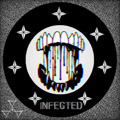 Infected Infected