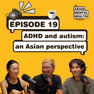 ADHD and autism: an Asian perspective