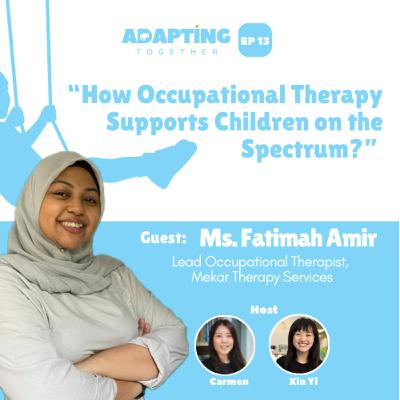 EP 13: How Occupational Therapy Supports Children on the Spectrum? EP 13: How Occupational Therapy Supports Children on the Spectrum?