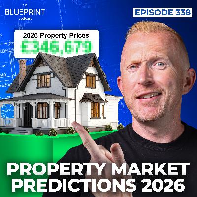 338 - Property Market Predictions 2026
