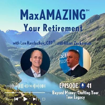 Adam Zuckerman: Beyond Money: Crafting Your True Legacy