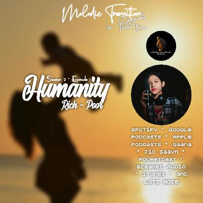 HUMANITY || RICH-POOR HUMANITY || RICH-POOR