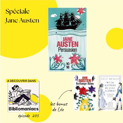 Épisode 203 - Spéciale Jane Austen (Persuasion et Northanger Abbey)