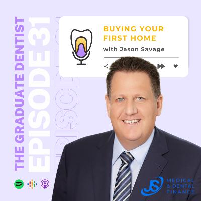 Buying Your First Home with Jason Savage