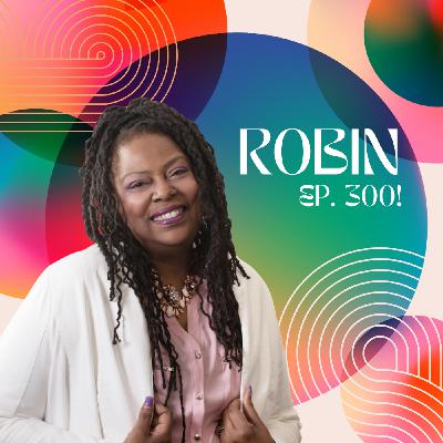 S22 Ep300: Interview: Robin Harris ~ Mysterious Voice Saves Her Life!