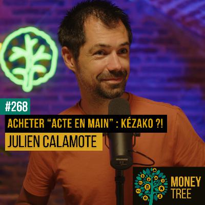 #268 -  Acheter acte en main : kézako ?! [REPLAY CAPS]